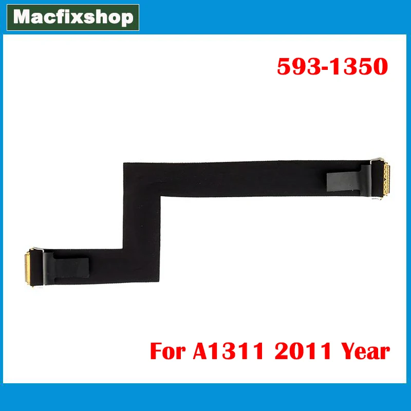 593-1350 Новый A1311 ЖК-дисплей со светодиодной подсветкой LVDS, гибкий кабель 593-1350-A для iMac 21,5 дюйма A1311 MC309 MC812 MC978 2011 год протестирован