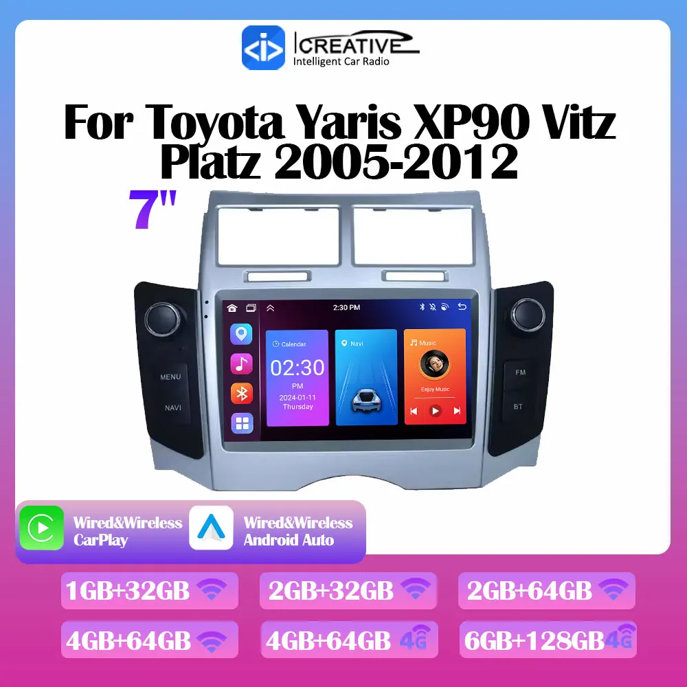7-дюймовый автомобильный радиоприемник Android для Toyota Yaris XP90 Vitz Platz 2005-2012 Мультимедийный Carplay Беспроводная стереосистема Autoaudio Naviagtion GPS 2din