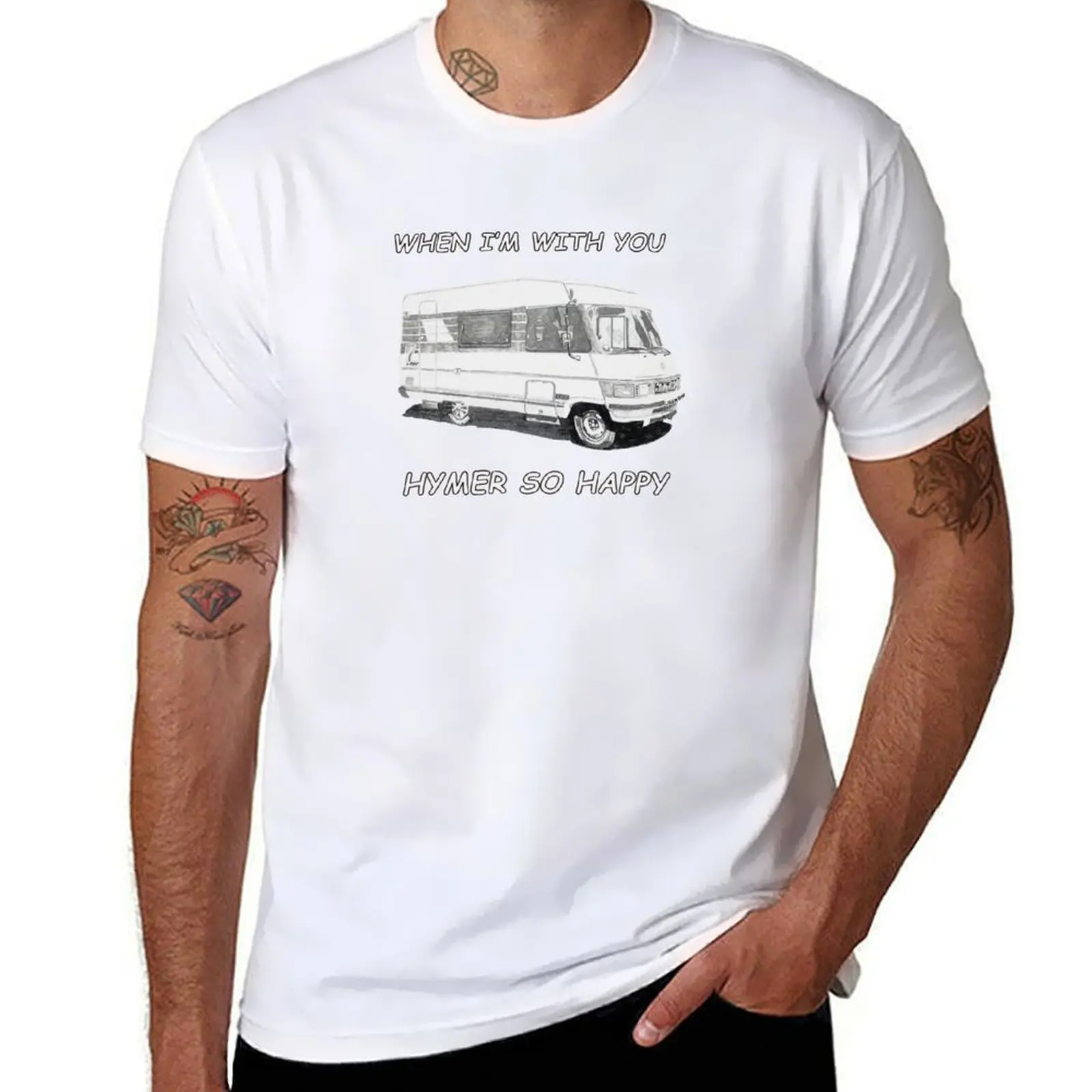 Когда я с тобой Hymer so Happy Hymer b544 дизайны футболка мужская футболка графические футболки для мужчин хлопковая мягкая футболка