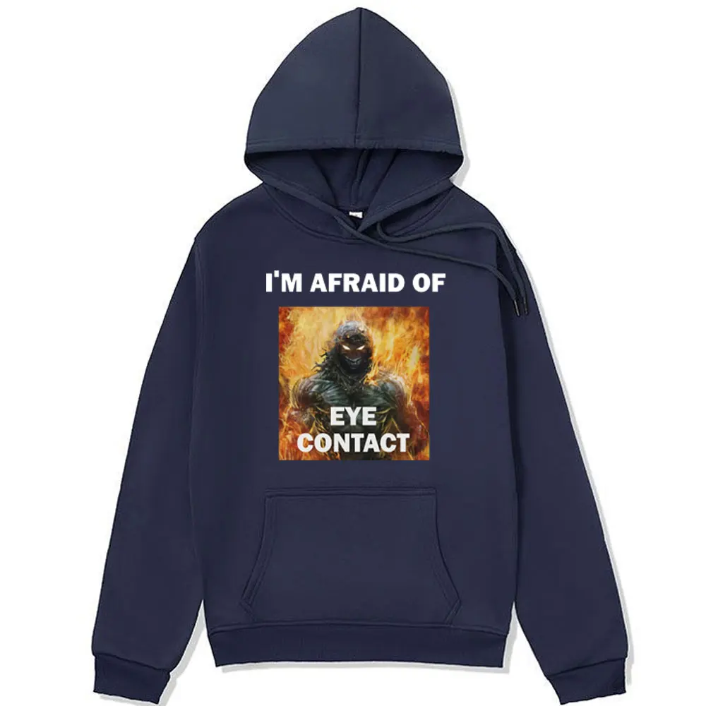 I'm Afraid of Eye Contact Humor Funny Hoodie Men Winter Retro Harajuku Sweatshirt Y2k Fashion Pullover Male Oversized Streetwear (art.: 3920ca48a94ba) - 3920ca48a94ba