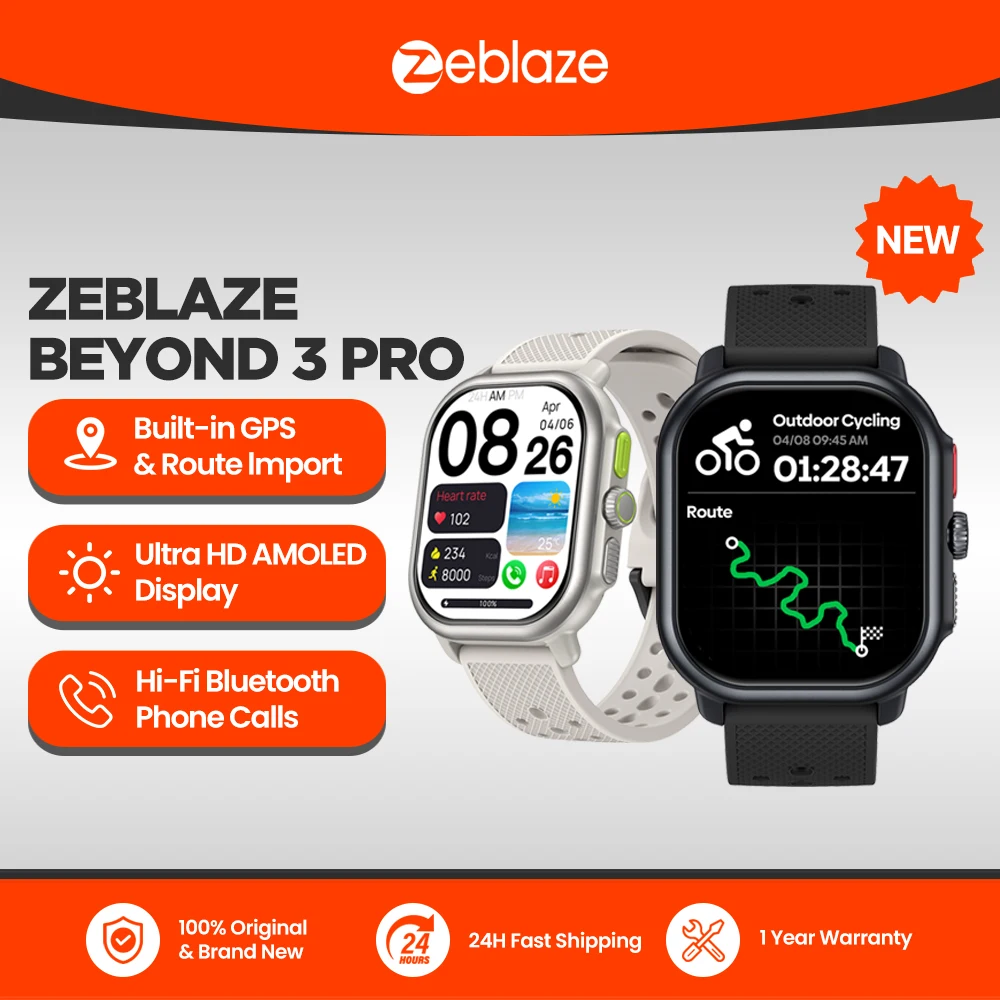 Новые смарт-часы Zeblaze Beyond 3 Pro GPS, GPS, GPS и маршрут, импорт 2,15 дюйма, AMOLED дисплей, совершение/Прием телефонных звонков, Смарт-часы