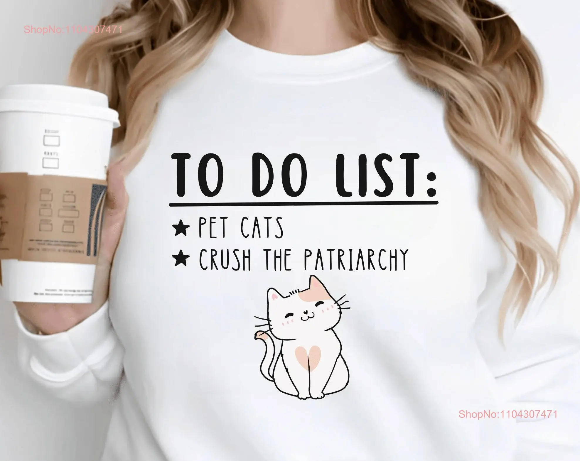 Футболка To Do LisT FeminisT Pet Cats Crush The Patriarchy For Women Empowerment Girl Power с длинными или короткими рукавами
