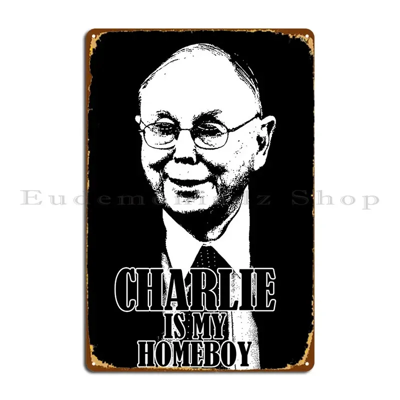 Charlie Munger Homeboy металлические знаки печать украшения украшения кинотеатр создать жестяную вывеску плакат