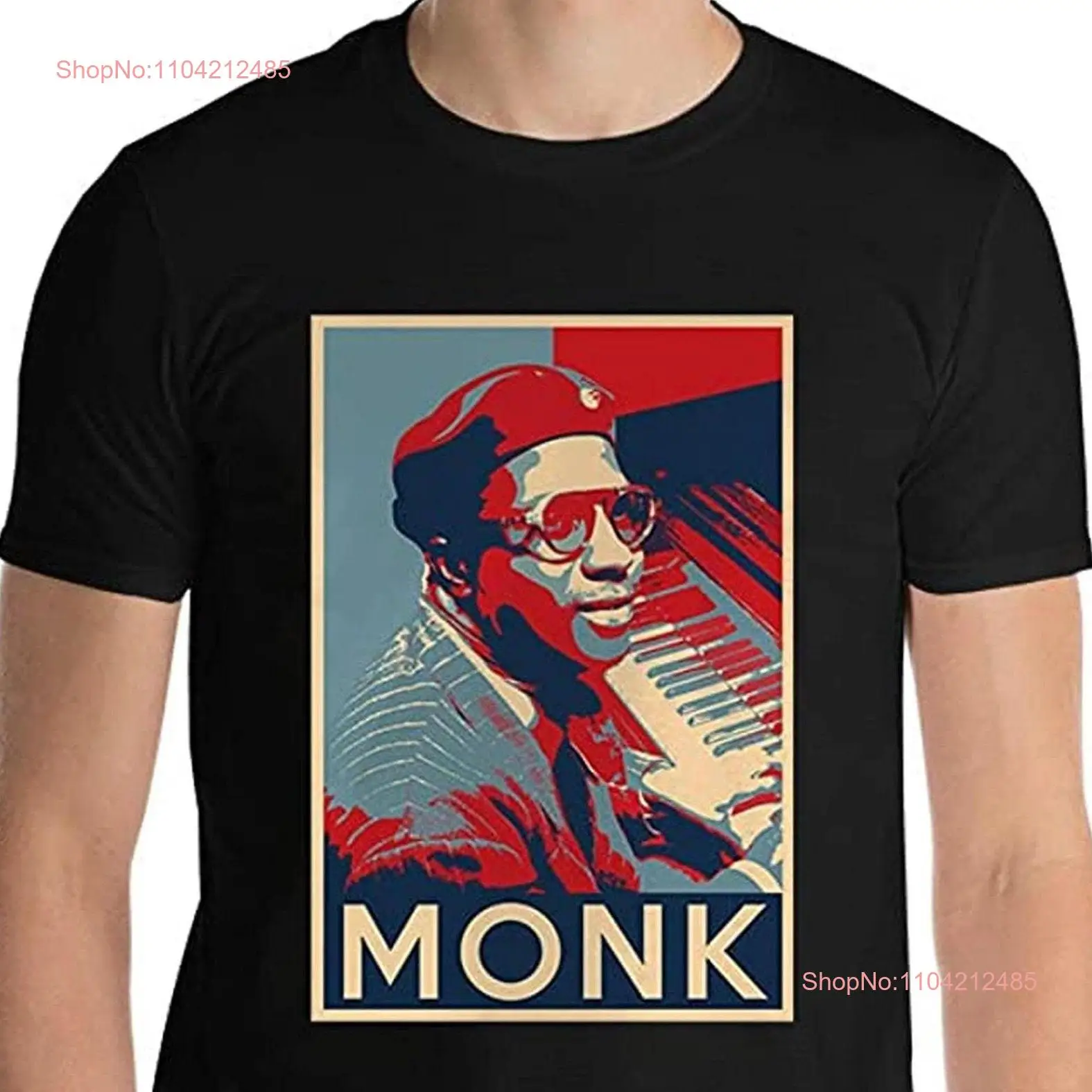 Thelonious Monk Hope Poster Sizes of Jazz History Legend T Shirt EricaCarpenters long or short sleeves