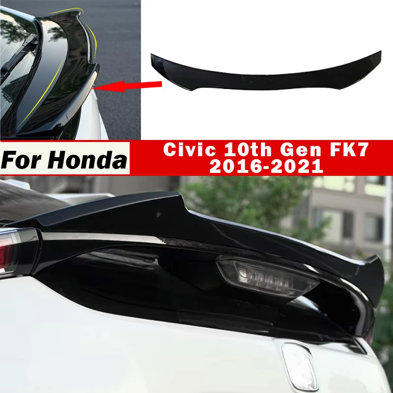Для Honda Civic 10-го поколения FK7 2016-2021 хэтчбек задний спойлер крыша багажник губа внешняя модификация украшения тюнинговый комплект