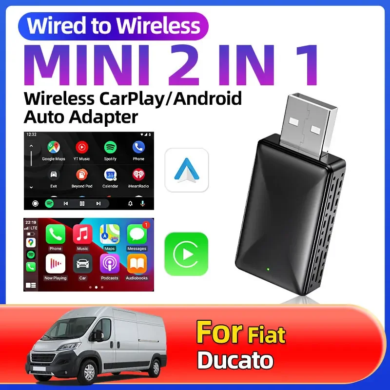 Для Fiat Ducato 2025 НОВЫЙ универсальный 2в1 проводной к беспроводному адаптеру CarPlay Android Auto для OEM автомобильной стереосистемы с USB Plug and Play