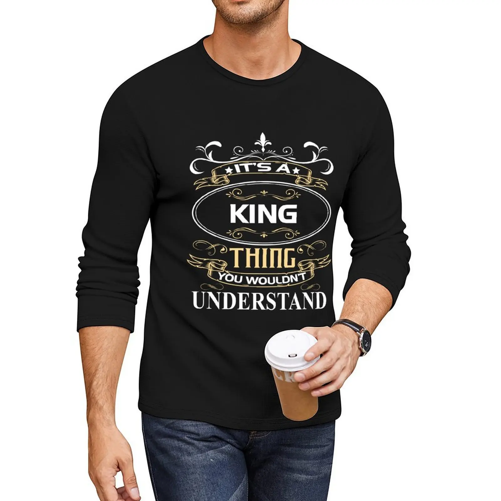Рубашка с именем короля It's A King Thing You Wouldn't Understand, длинная футболка, корейская мода, забавные футболки, мужская одежда