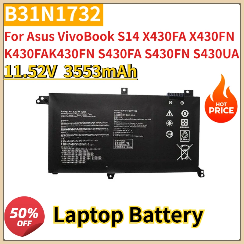Новый аккумулятор для ноутбука B31N1732 3553 мАч для Asus VivoBook S14 X430FA X430FN K430FAK430FN S430FA S430FN S430UA K430UF R430FA R430FN