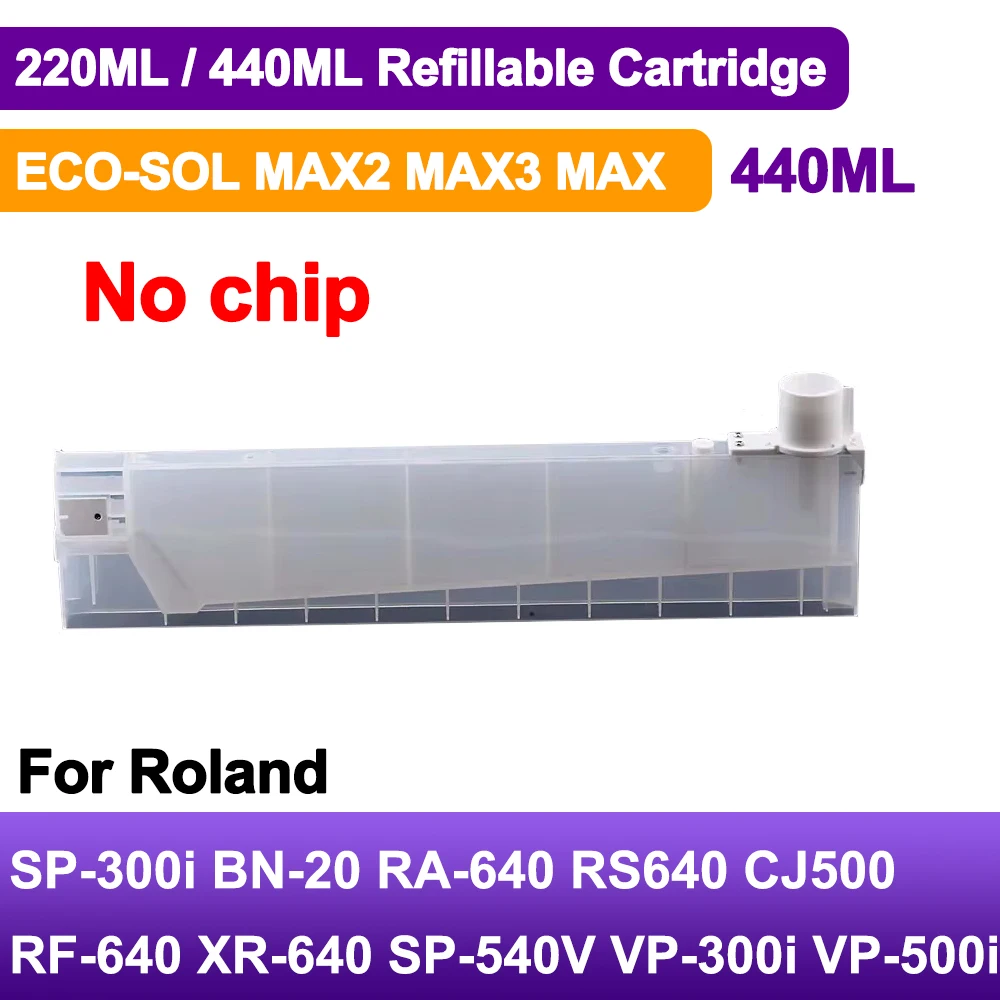 440 мл MAX2 MAX3 MAX ECO-SOL пустой сменный картридж для Roland BN-20 FJ-740 540K VP540 VP-300i VP-500i SJ-745 RE-640 без чипа