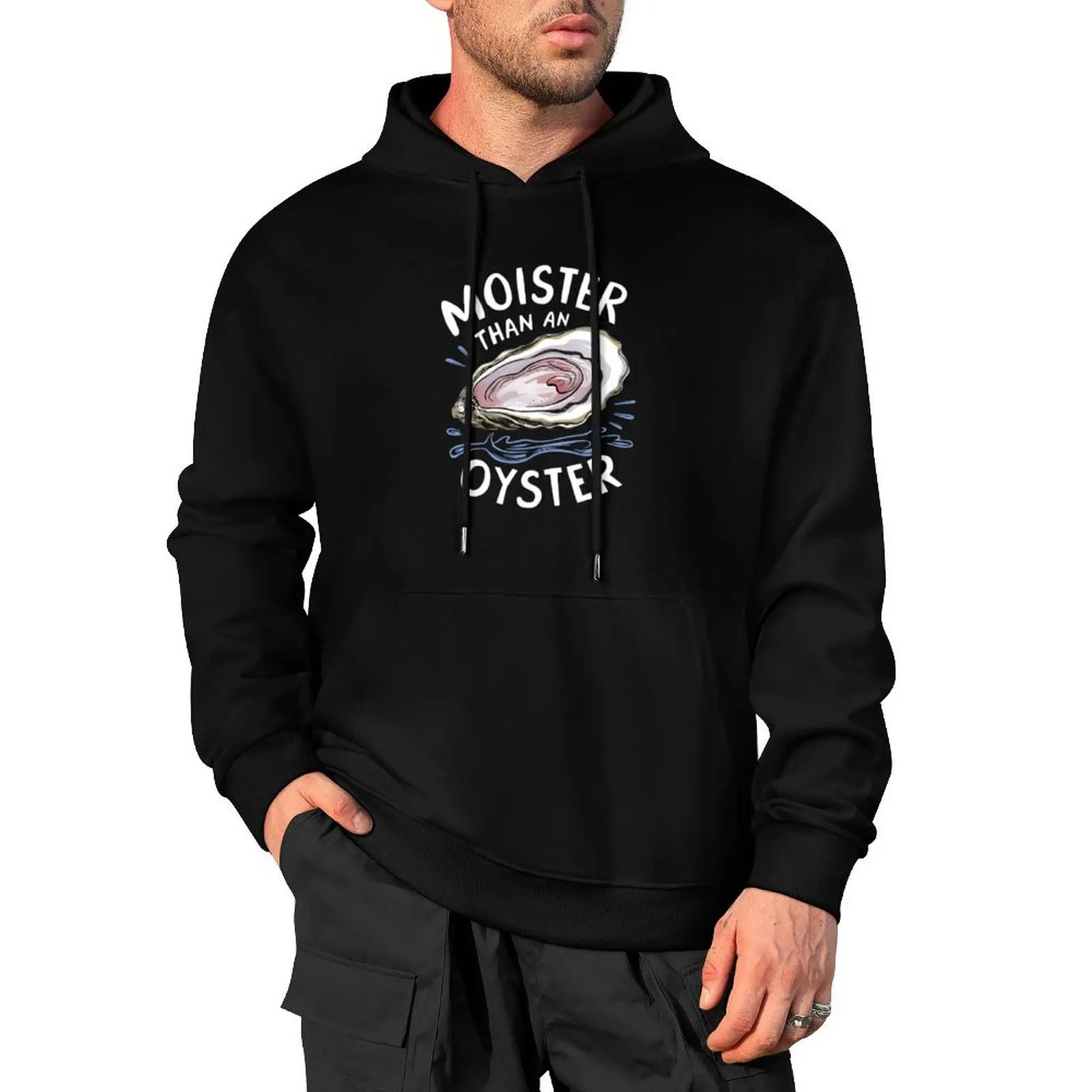 Moister Than An Oyster Shucking Забавный пуловер Shellfish Shucker с капюшоном и графическим рисунком, мужская осенняя куртка, мужская толстовка с капюшоном для мужчин