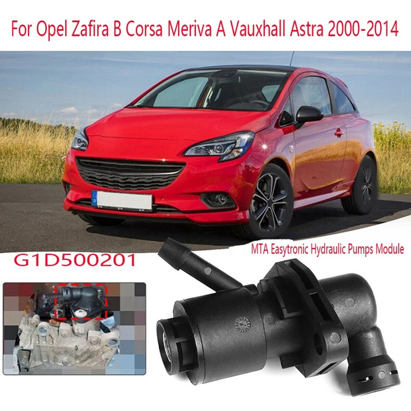 10X G1D500201 MTA Easytronic гидравлические насосы, модуль Durashift для Opel Zafira B Corsa Meriva A Vauxhall Astra 2000-2014
