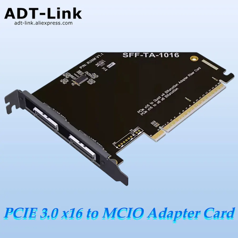 Карта адаптера ADT-Link GEN3 PCI-E 3.0 x16 — MCIO поддерживает внешний корпус от одного до двух SFF-TA-1016 PCIE X16 — X8 X8, раздвоение