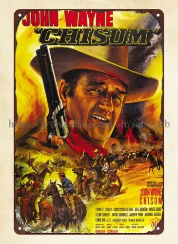 Кинопостер Chisum John Уэйн, металлический жестяной знак, металлические знаки для коллекционирования
