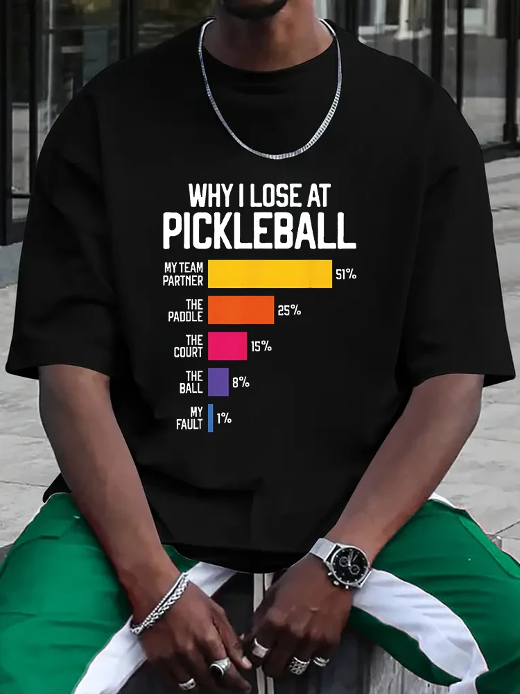 Футболка мужская свободного покроя, тенниска с принтом Why I Lost At Pickleball, хлопковая майка с коротким рукавом