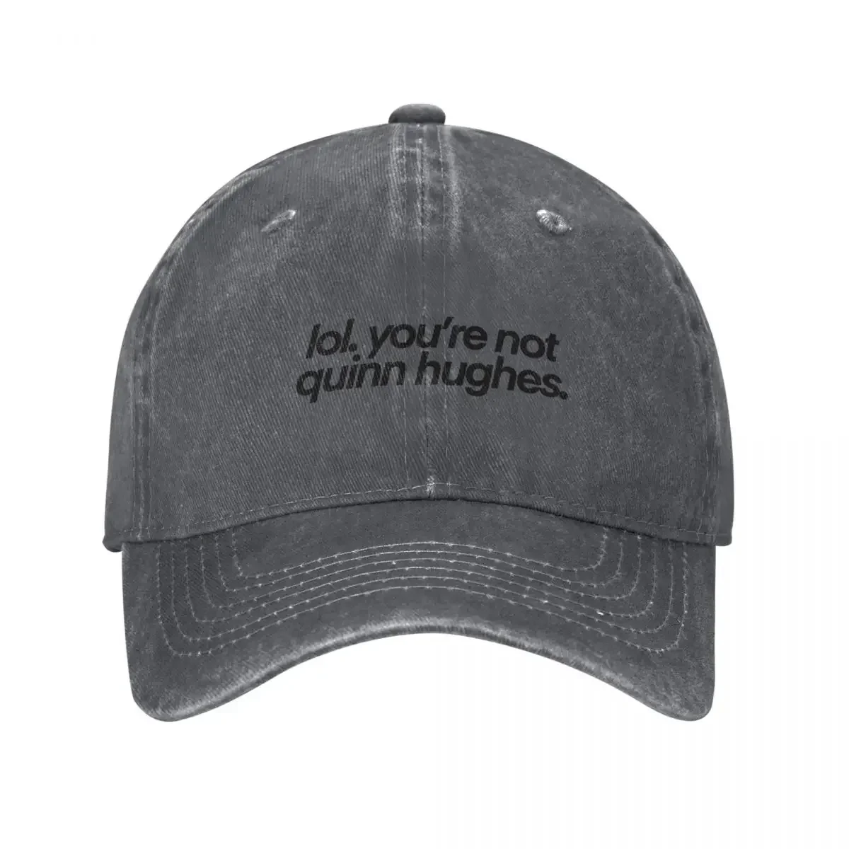 lol you're not quinn hughes Бейсбольная кепка Уникальные шляпы Спортивная кепка Женские шляпы для солнца Мужские