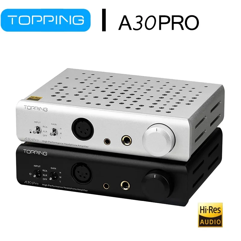 Усилитель для наушников TOPPING A30Pro XLR/4,4 мм/6,35 мм выход сбалансированный вход A30 PRO усилитель высокого разрешения отличный компаньон D30 Pro