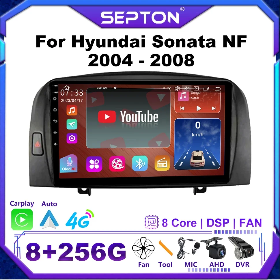 Автомобильный радиоприемник SEPTON для Hyundai Sonata NF 2004-2008, мультимедийный плеер CarPlay DSP GPS WIFi 8 + 256G Android, авторадио, 2Din, головное устройство Автоэлектроника