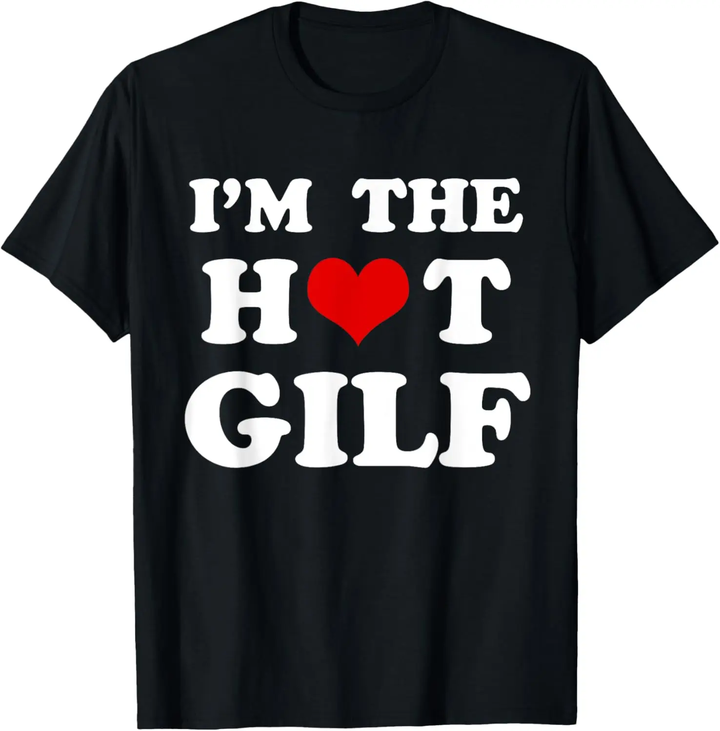 Забавная футболка I'm The Hot Gilf для бабушки