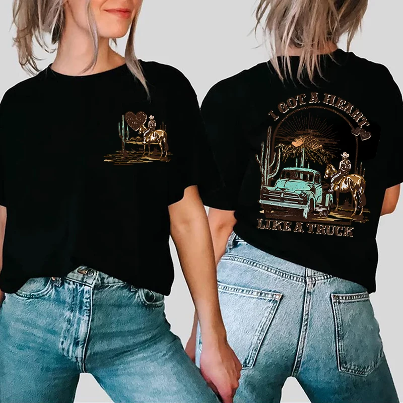 Женские футболки I Got A Heart Like A Truck Передняя и задняя рубашка ковбойские футболки западное Родео Desert футболки для женщин одежда