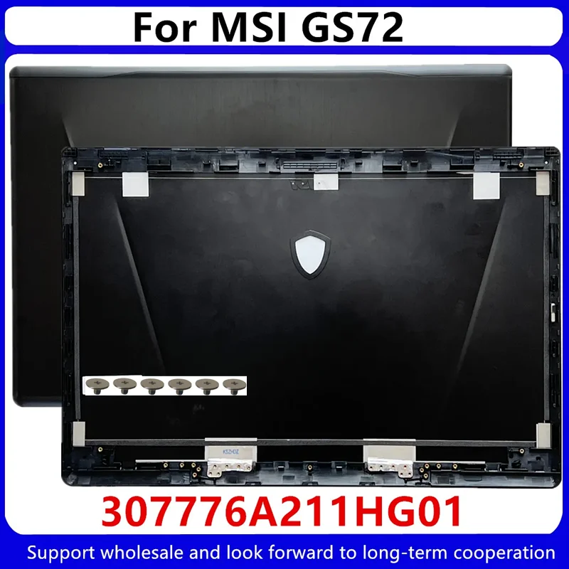 Новинка для MSI GS72 MS-1774 MS-1775 MS-1776 LCD задняя крышка чехол 307776A211HG01