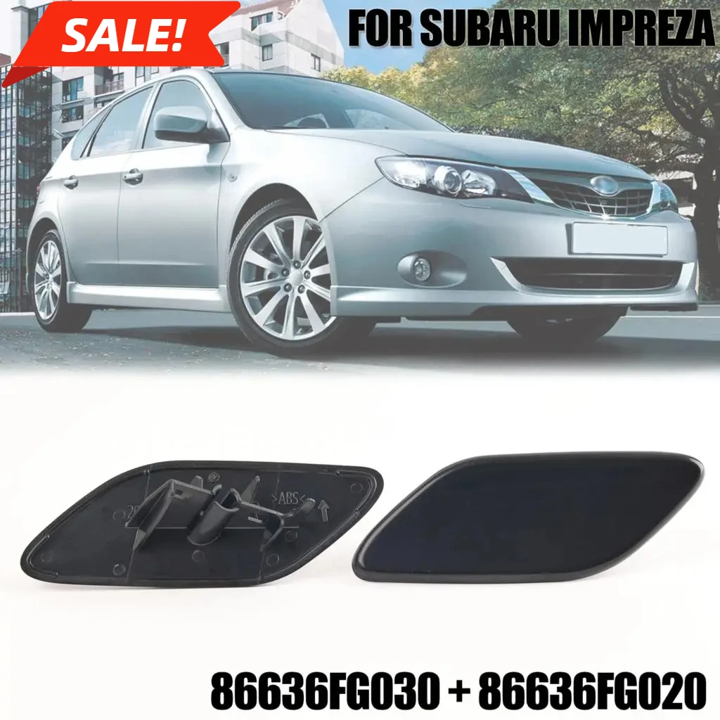 Для Subaru Impreza 2007-2011 автомобильные фары омыватель распылительной форсунки крышка левая и правая сторона OE #   86636FG030+86636FG020