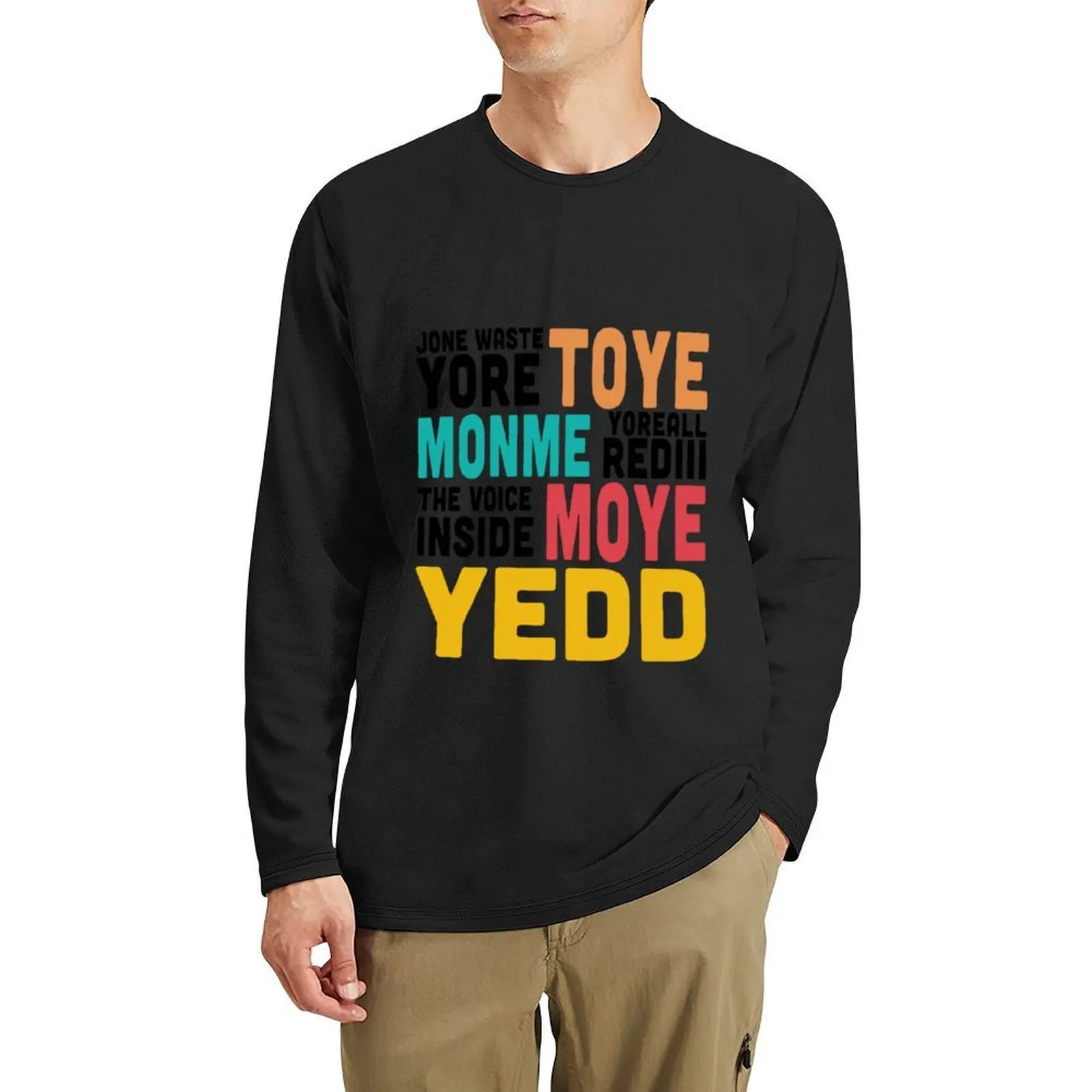 Jone Waste Yore Toye Рубашка Jone Waste Yore Toye Monme Yoreall Rediii подарки Длинная футболка милые топы футболки мужская футболка