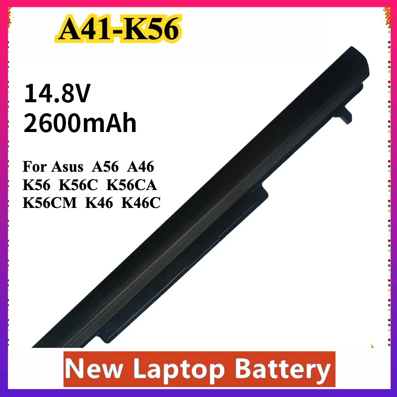 A41-K56 Аккумулятор для ноутбука Asus A56 A46 K56 K56C K56CA K56CM K46 K46C K46CA K46CM S56 S46C A31-K56 A32-K56 A42-K56 44Wh