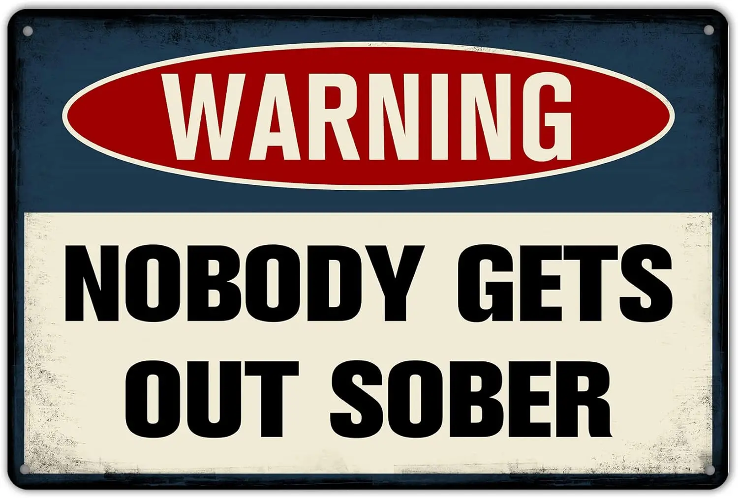ZYPENG Винтажная жестяная вывеска Предупреждение Nobody Gets Out Sober Забавные металлические вывески Паб-бар Человек Пещера Бар Клуб Ретро Настенная табличка es-Aluminum