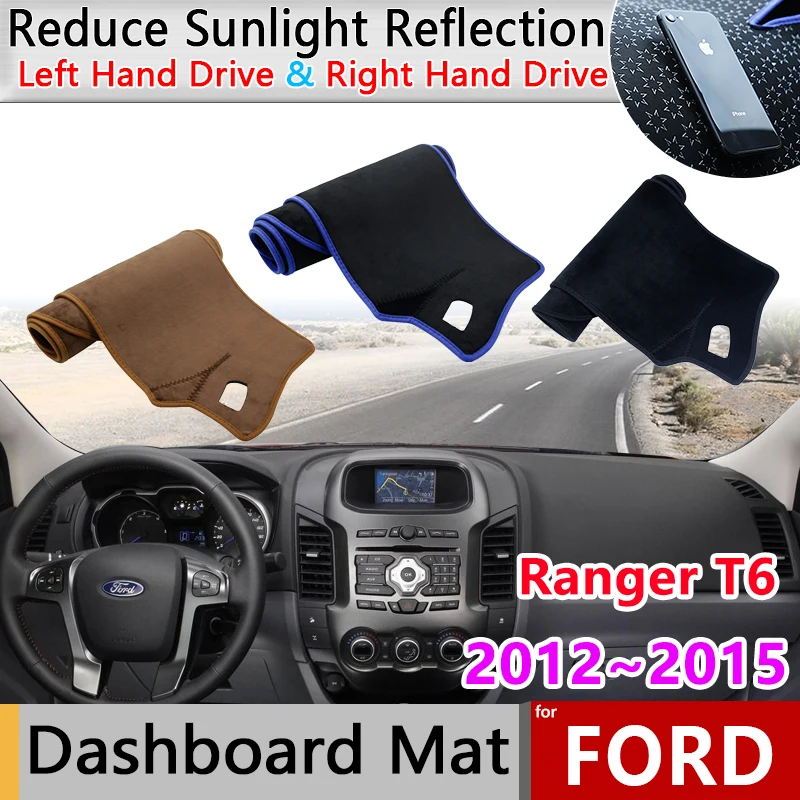 Крышка приборной панели для Ford Ranger T6 P375 2012 ~ 2015 2013 2014 Противоскользящий грязный коврик для защиты от солнца