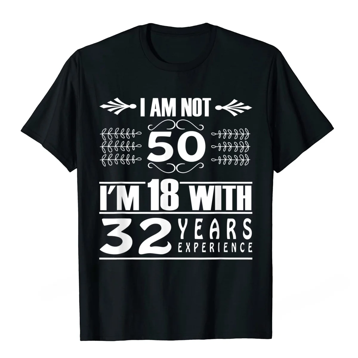 Мужская хлопковая футболка с надписью «I Am Not 50 Im 18»