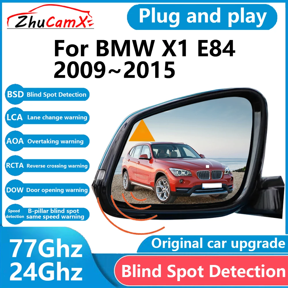 ZhuCamX для BMW X1 E84 2009-2015, BSD, датчик обнаружения слепых зон, радар, система предупреждения о вождении, Plug and Play