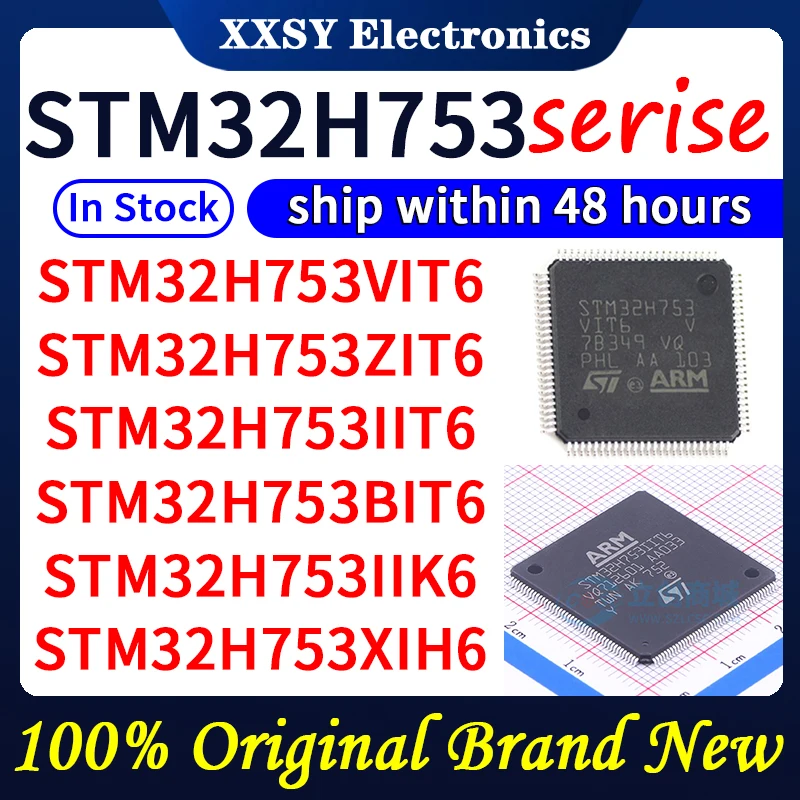 STM32H753VIT6 STM32H753ZIT6 STM32H753IIT6 STM32H753BIT6 STM32H753IIK6 STM32H753XIH6 В наличии 100% оригинал и новый