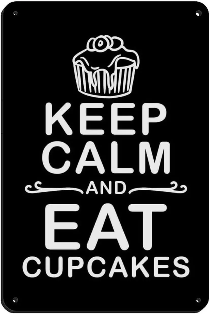 ZXER Keep Calm And Eat Cupcakes Плакат Ретро Плакат Металлическая Оловянная Вывеска Шикарное Искусство Ретро Железная Картина Бар Люди Пещера Кафе Семья Gara