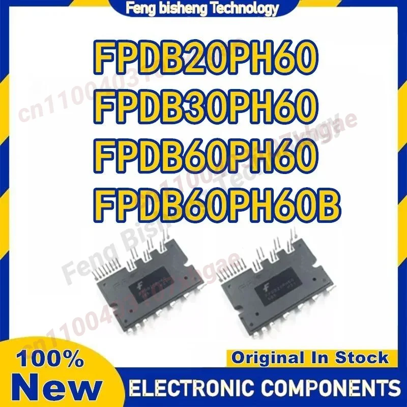 FPDB60PH60B FPDB60PH60 FPDB20PH60 FPDB30PH60 НОВЫЙ ОРИГИНАЛЬНЫЙ МОДУЛЬ DP
