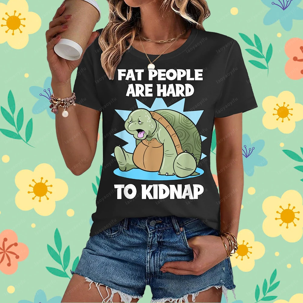 Футболка Fat Turtle Fat People Are Harder To Kidnap Funny Adule Joke, повседневная модная свободная женская футболка в стиле Харадзюку, мужские футболки в стиле хип-хоп