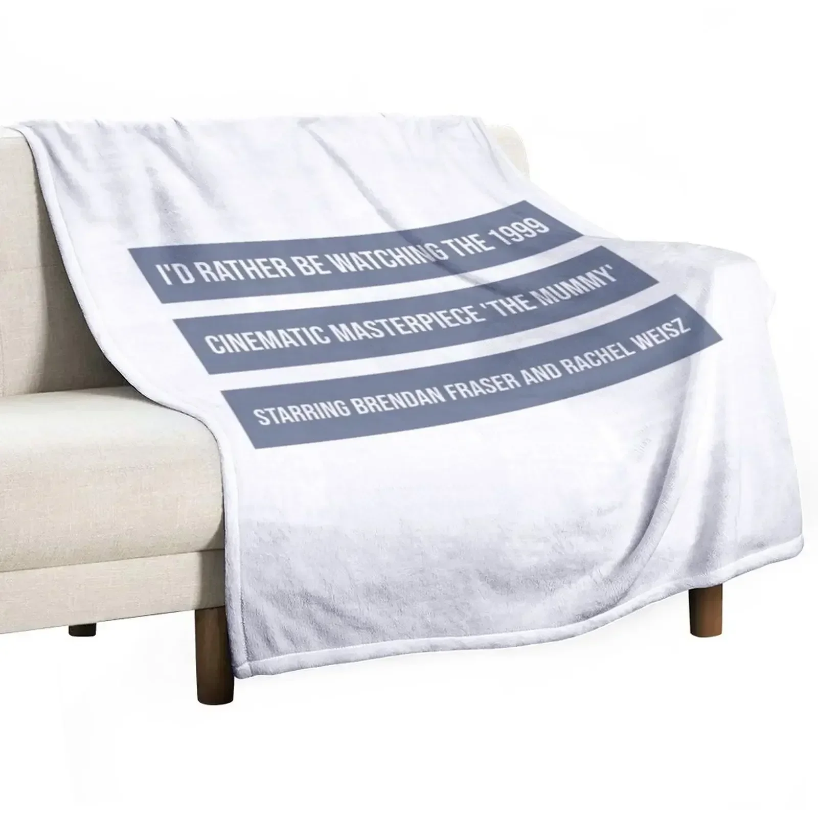 I'd Rather Be Watching The 1999 Кинематографический шедевр The Mummy Starring Brendan Fras Throw Blanket