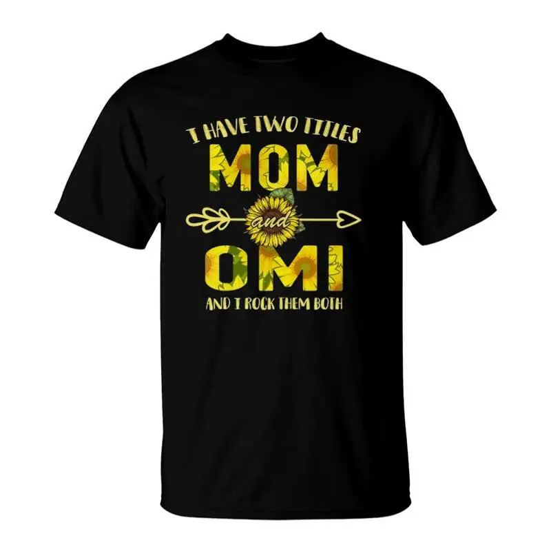 Женская футболка «I Have Two Titles Mom And Omi», подарки на день матери, винтажные футболки Louboutins, роскошная футболка, мужские винтажные футболки