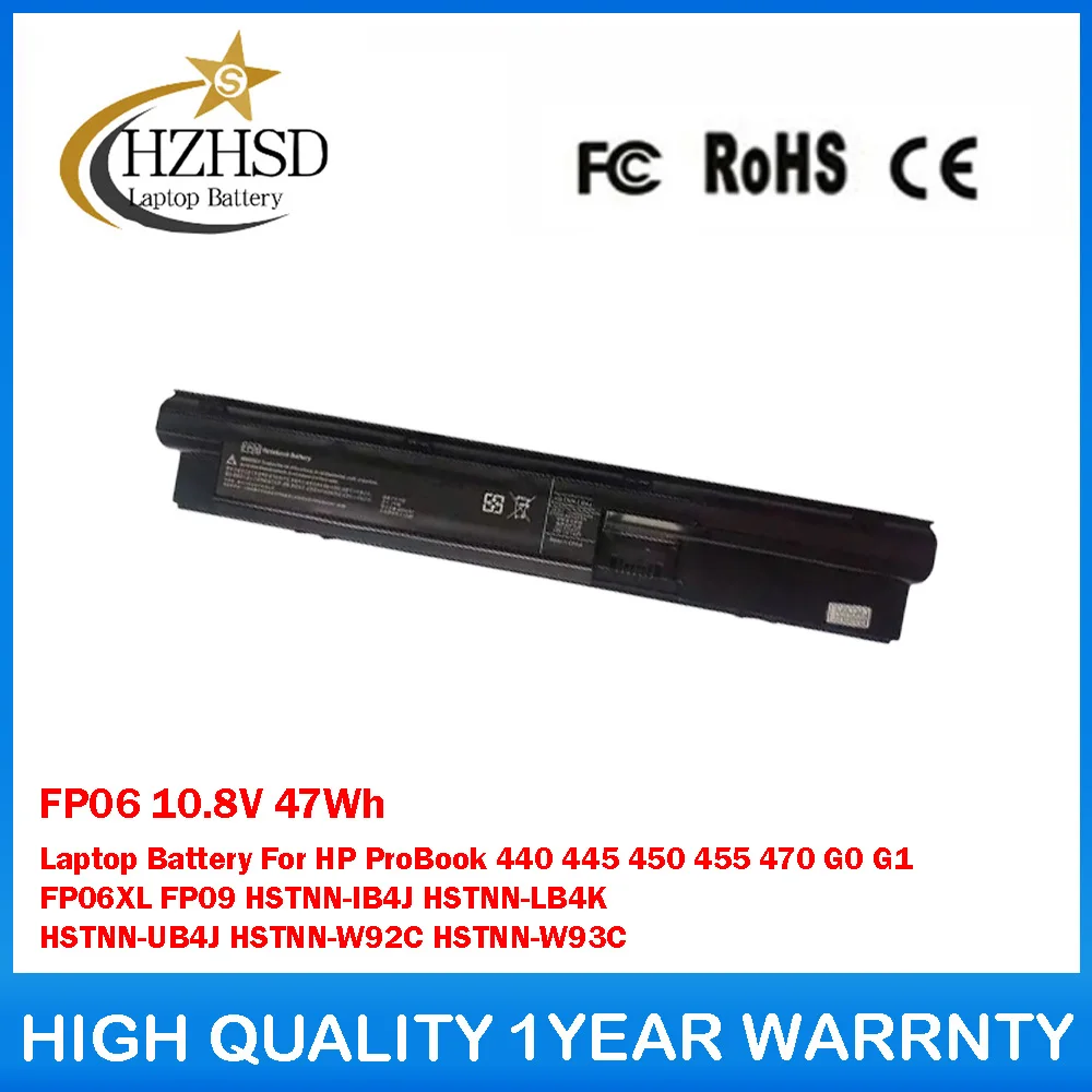 FP06 10,8 В 47 Втч Аккумулятор для ноутбука HP ProBook 440 445 450 455 470 G0 G1 FP06XL FP09 HSTNN-IB4J HSTNN-LB4K HSTNN-UB4J HSTNN-W92C