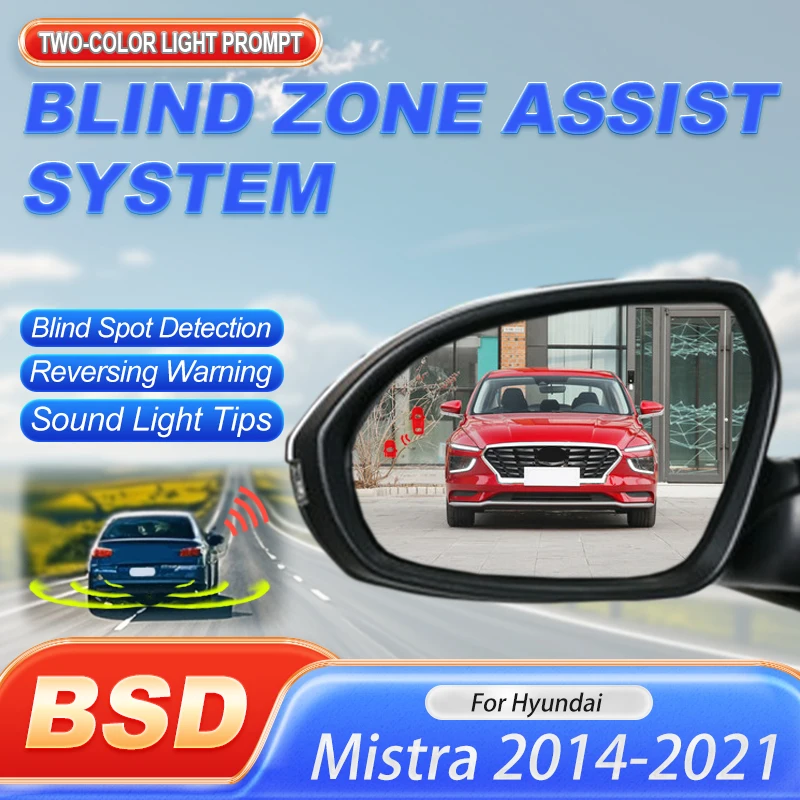 Автомобильный помощник с изменением движения BSD BSA BSM для Hyundai Mistra 2014-2021 слепая зона, предупреждение о вождении, безопасность 24 ГГц, радарная сигнализация