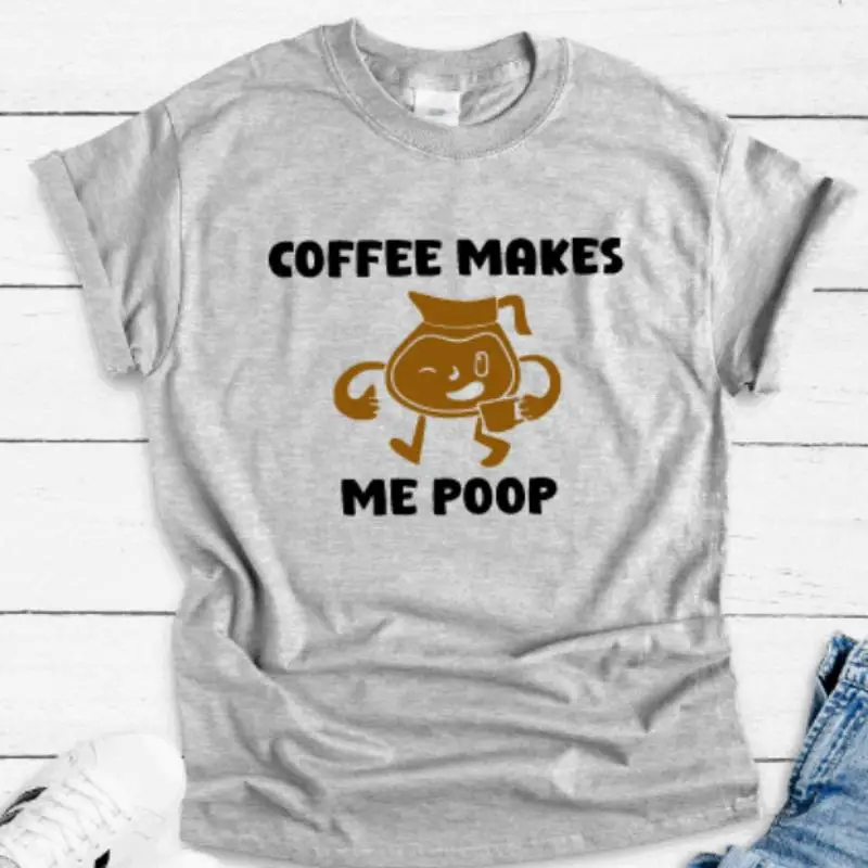 Серая футболка Coffee Makes Me Poop