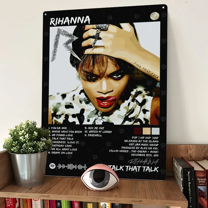 Фото Рианна Talk That Talk Singer Металлический плакат Украшения комнаты Пользовательские рок-рэп Металлические жестяные вывески для настенного художественного украшения Декор дома №2