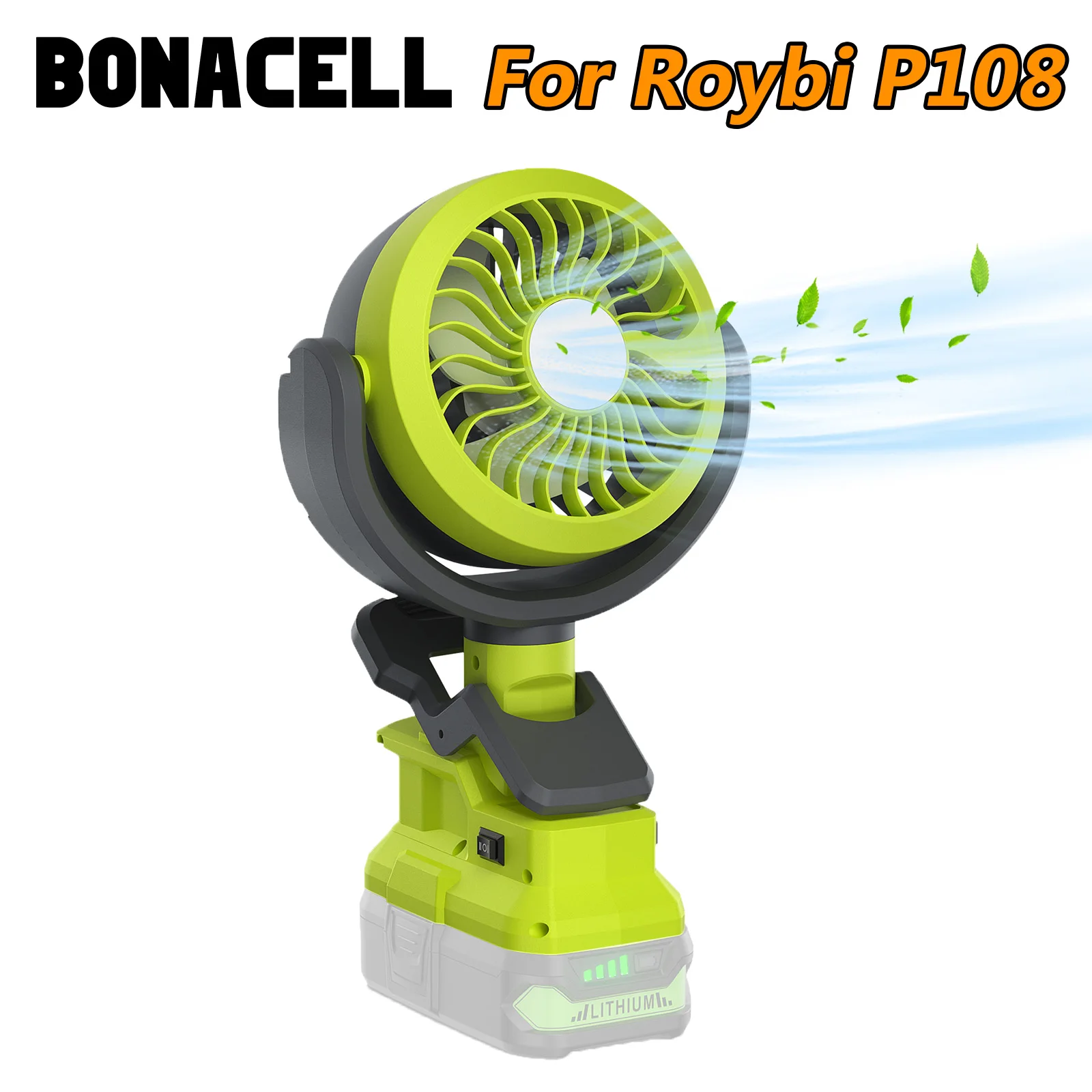 Беспроводной вентилятор Bonacell для Roybi P107 P108, аккумулятор 18 В, вентилятор 2 в 1, совместимый с литий-ионными аккумуляторами Roybi 18 В, беспроводной вентилятор