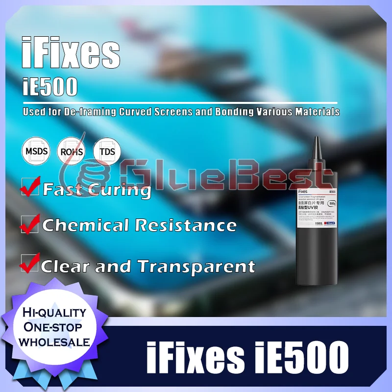 iFixes iE500 УФ-отверждаемый клей для точной склеивания и промышленного применения. Оригинальный продукт.