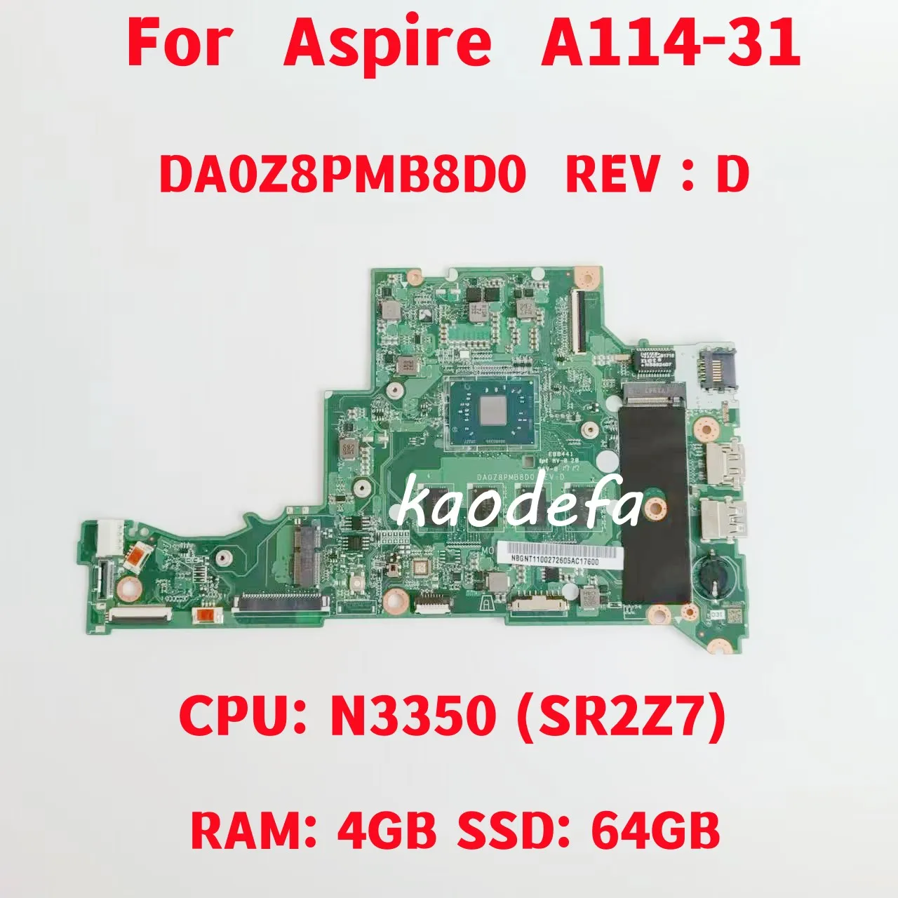 Материнская плата DA0Z8PMB8D0 для Acer Aspire A114-31, материнская плата для ноутбука, Процессор: N3350 SR2Z7, ОЗУ: 4 Гб SSD: 64 ГБ 100%, тест ОК