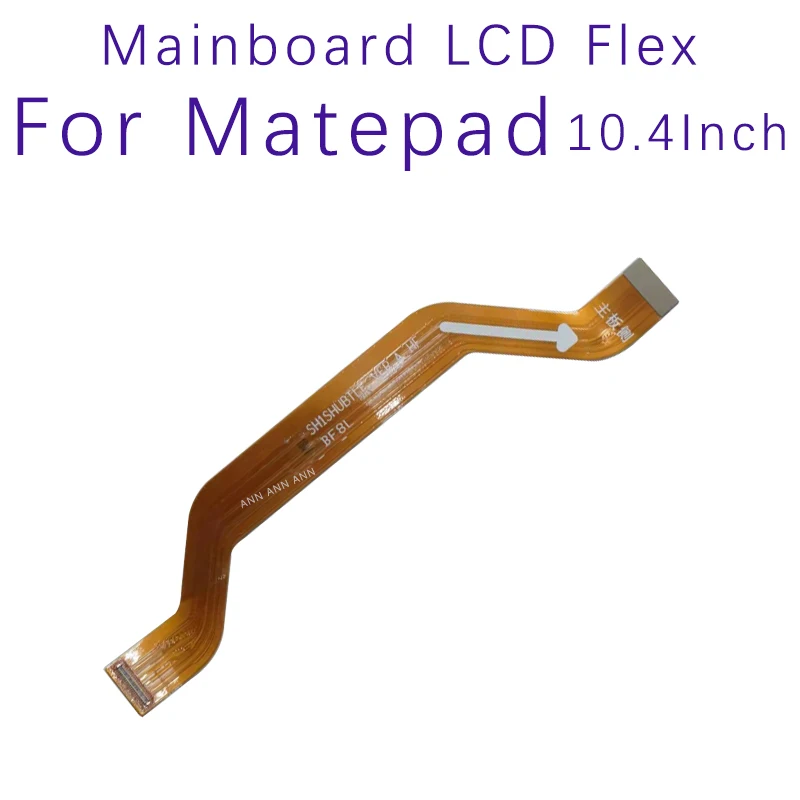Материнская плата ЖК гибкий кабель для Huawei MatePad 10,4 SHT AL09 материнская плата ЖК-экран Подключение