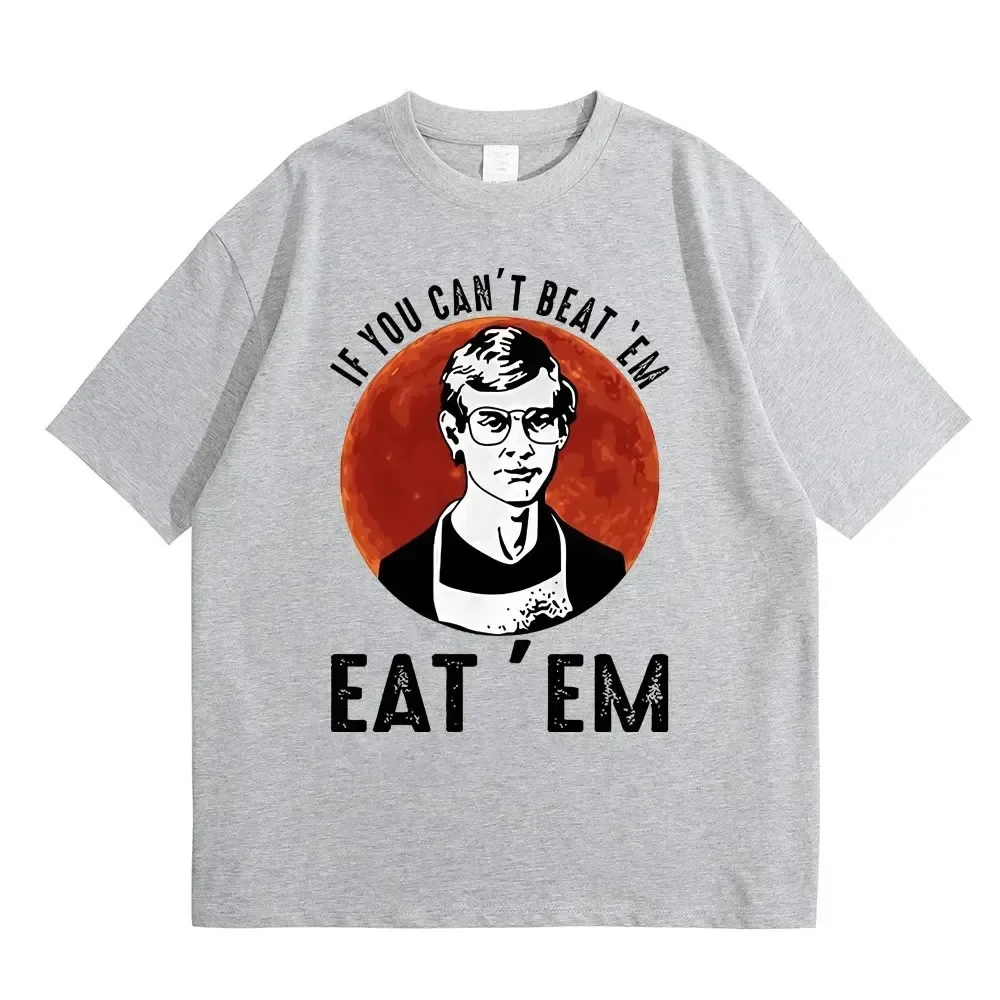 Если вы не можете убить Em Eat Em Effrey Dahmer Inspired Funny Joke Spoof Humor Футболка Мужская женская футболка Мужская классическая винтажная футболка (art.: 3920c8d91bbe2) - 3920c8d91bbe2