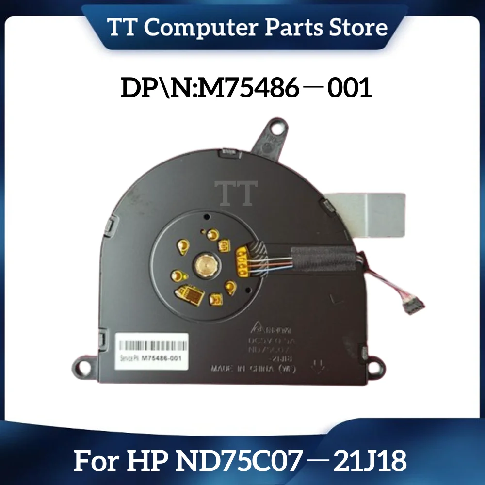 TT новый оригинальный радиатор охлаждающего вентилятора для HP M75486-001 ND75C07-21J18 быстрая доставка