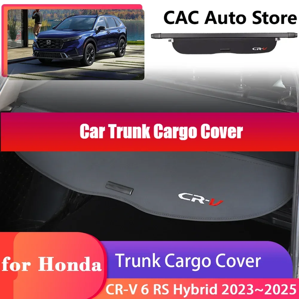 Автомобильный багажник, грузовая крышка для Honda CR-V CRV 6 RS Hybrid 2023 2024 2025, жалюзи, защитный щиток, занавеска, перегородка, аксессуары для конфиденциальности