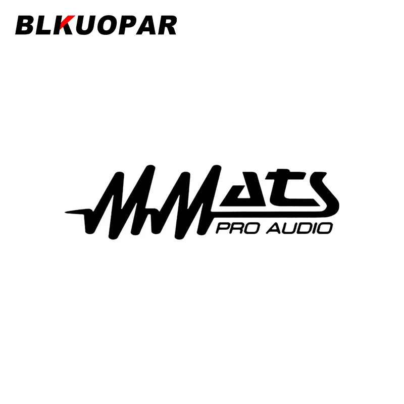 BLKUOPAR Mmats Pro Audio Юмористические слова автомобильные наклейки индивидуальные устойчивая к царапинам наклейка водонепроницаемые мотоциклетные виниловые автомобильные аксессуары
