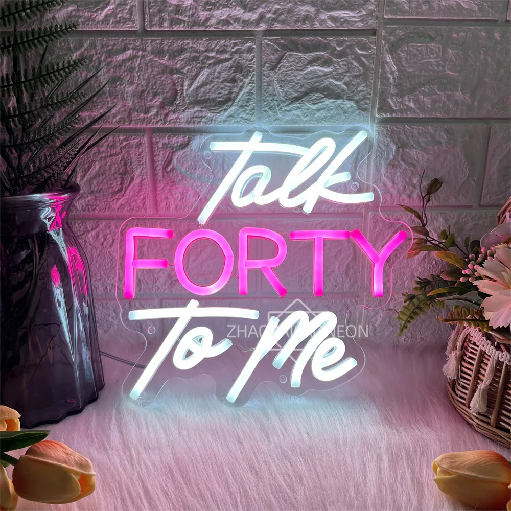 Светодиодная неоновая вывеска Talk Forty to me, настенная домашняя комната, декор, светодиодные неоновые огни на день рождения, вывеска для украшения вечеринки, дня рождения, подарки